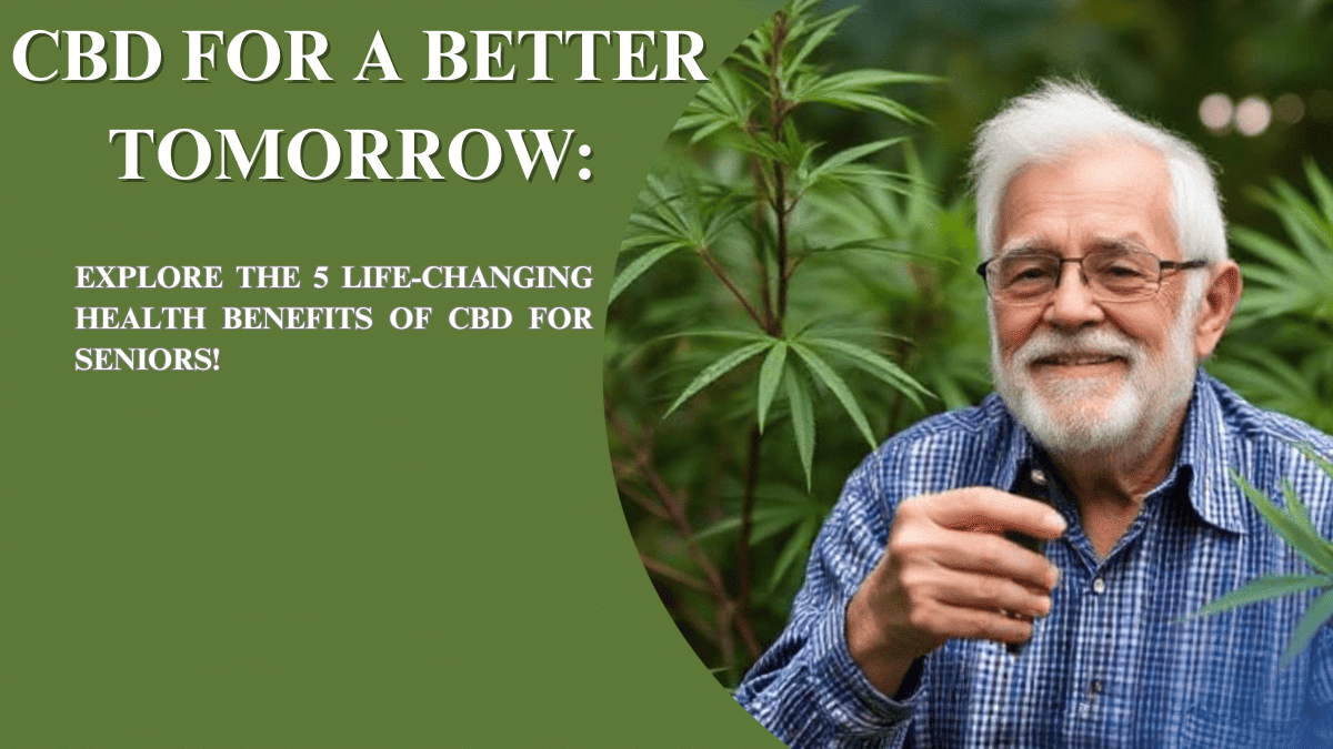 CBD FOR SENIORS